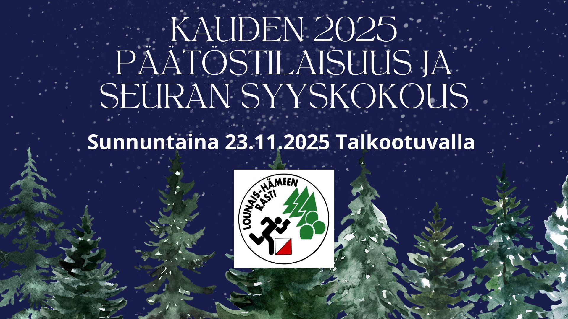 Kauden 2025 päätöstilaisuus ja seuran syyskokous su 23.11.2025