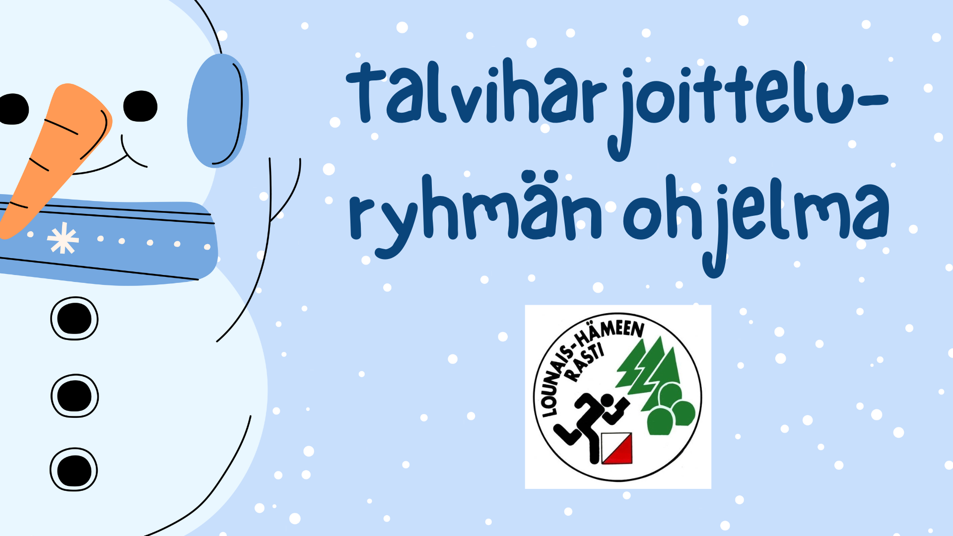 Talviharjoitteluryhmän ohjelma